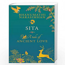 Sita: A Tale of Ancient Love from Indian mythology & Hindu folklore and legends by Bhanumathi rasimhan Book-9780143455288