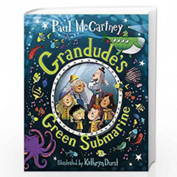 Grandude's Green Submarine by Mccartney, Paul Book-9780241472934