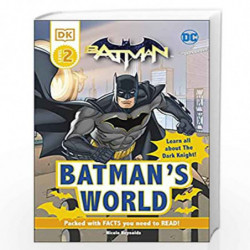 DC Batmans World Reader Level 2 (DK Readers Level 2) by Nicole Reynolds Book-9780241500866