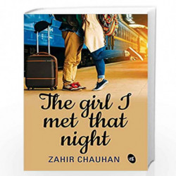 The Girl I Met That Night by Zahir Chauhan Book-9789390441716