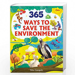 Story book for Children: 365 ways to save the Environment ( Illustrated Story book) (365 Series) by Nita Ganguly Book-9789352760