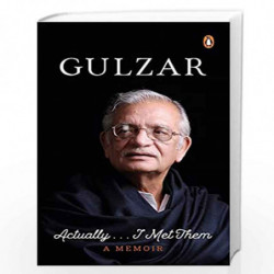 Actually ... I Met Them (Digitally Signed Copy): A Memoir by Gulzar | Penguin, Non-fiction, Auto-Biographies by GULZAR Book-9780