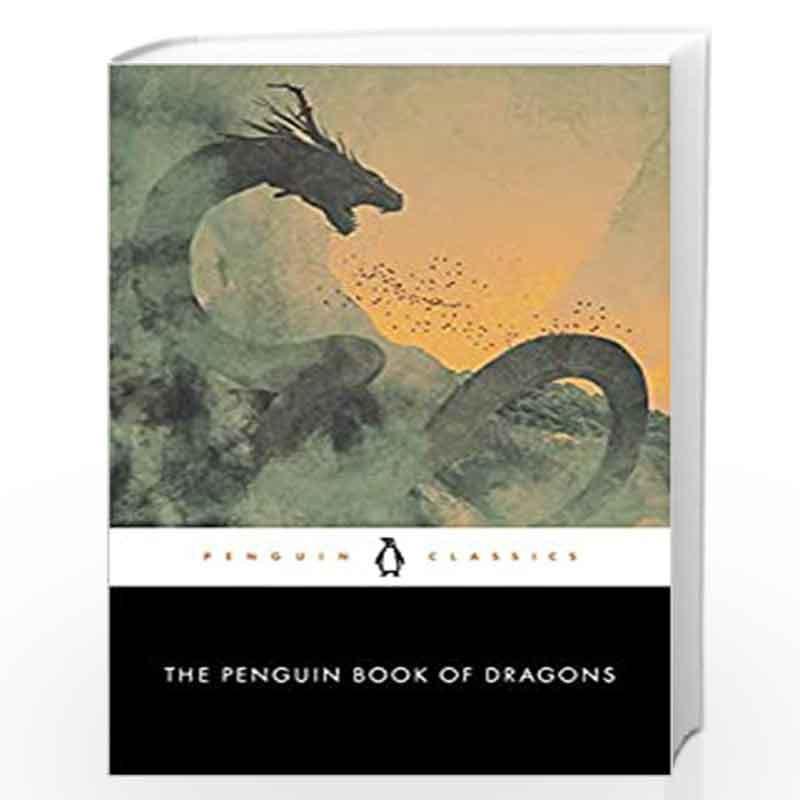 The Penguin Book of Dragons (Penguin Classics) by Scott G Bruce Book-9780143135043