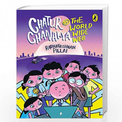 Chatur Chanakya vs the World Wide Web by Radhakrishn Pillai Book-9780143441656