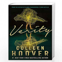 Verity: The thriller that will capture your heart and blow your mind by Colleen Hoover Book-9781408726600