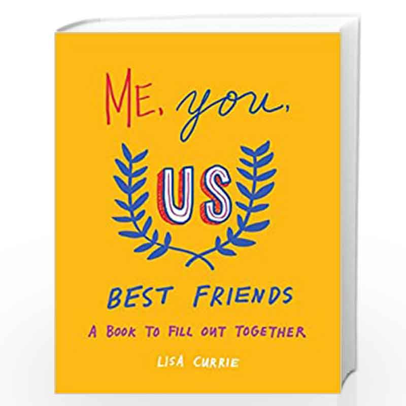 Me, You, Us (Best Friends): A Book to Fill Out Together by Lisa Currie Book-9780593421611