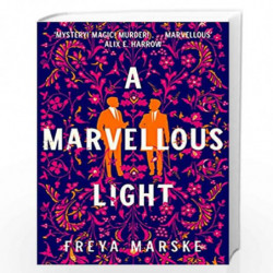 A Marvellous Light (The Last Binding, 1) by Freya Marske Book-9781529080896