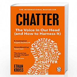 Chatter: The Voice in Our Head and How to Harness It by Kross, Ethan Book-9781785041969