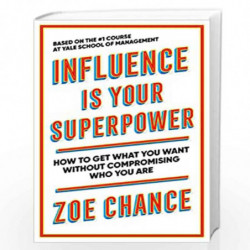 Influence is Your Superpower by Chance, Zoe Book-9781785042379