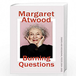 Burning Questions: The Sunday Times Bestseller by Atwood, Margaret Book-9781784744519