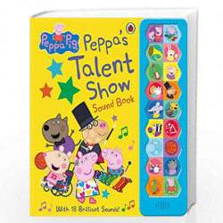 Peppa Pig: Peppa's Talent Show: Noisy Sound Book by Peppa Pig Book-9780241487129
