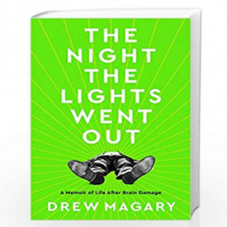 The Night the Lights Went Out: A Memoir of Life After Brain Damage by Drew Magary Book-9780593232712