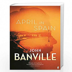 April in Spain (Lead) by Banville, John Book-9780571363599