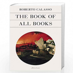 The Book of All Books by CALASSO ROBERTO Book-9780241446720