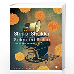 Selected Satire: Fifty Years of Ignorance by Shrilal Shukla Book-9780143452195