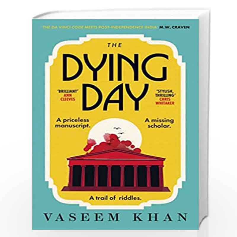 The Dying Day (The Malabar House Series) by Khan, Vaseem Book-9781529341096