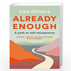 Already Enough: A Path to Self-Acceptance by Olivera, Lisa Book-9781800810853