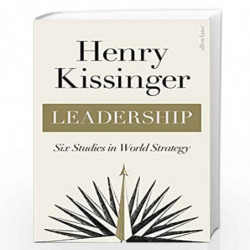 Leadership: Six Studies in World Strategy by KISSINGER HENRY Book-9780241542002