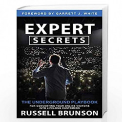 Expert Secrets: The Underground Playbook for Converting Your Online Visitors into Lifelong Customers by Russell Brunson Book-978