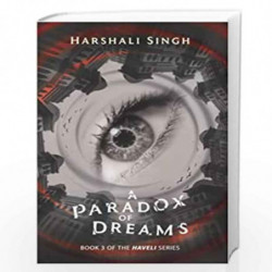 A Paradox of Dreams [Paperback] Singh, Harshali by Harshali Singh Book-9789391800161