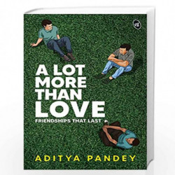 A Lot More Than Love by Aditya Pandey Book-9789390441266