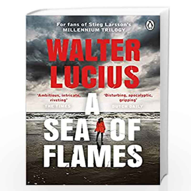 A Sea of Flames (Heartland Trilogy, 3) by Lucius, Walter Book-9781405921459