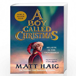 A Boy Called Christmas (Movie Tie-in): Now a major film by Haig, Matt Book-9781838857011