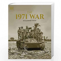 THE 1971 WAR : AN ILLUSTRATED HISTORY (DK INDIA) by DK Book-9788195074051