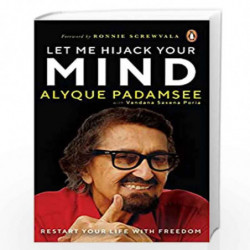 Let Me Hijack Your Mind: Restart Your Life with Freedom by Alyque Padamsee & Vanda Saxe Poria Book-9780670096572