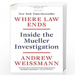 Where Law Ends: Inside the Mueller Investigation by Andrew Weissmann Book-9780593138595