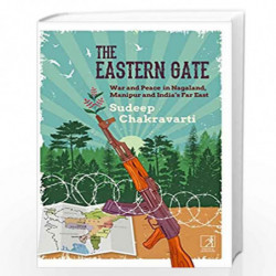 THE EASTERN GATE by Sudeep Chakravarti Book-9789392099212