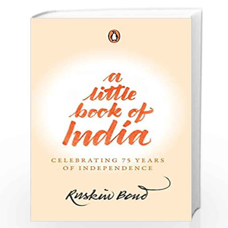 A Little Book of India: Celebrating 75 Years of Independence by Ruskin Bond Book-9780670096626
