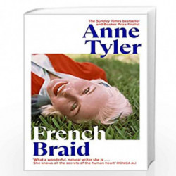 French Braid: The Sunday Times Bestseller by Tyler, Anne Book-9781784744632