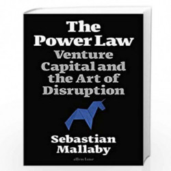 The Power Law: Venture Capital and the Art of Disruption by Mallaby, Sebastian Book-9780241557341
