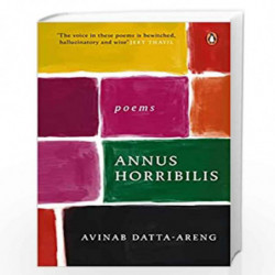 Annus Horribilis: Poems by Avib Datta-Areng Book-9780143452607