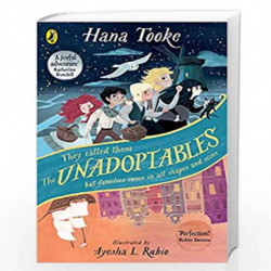 The Unadoptables: Five fantastic children on the adventure of a lifetime by Tooke, Ha Book-9780241417447