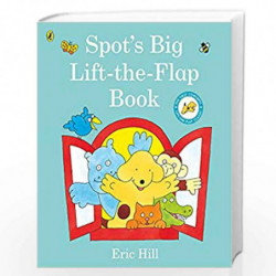 Spot's Big Lift-the-flap Book by Hill, Eric Book-9780241518380