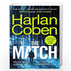 The Match: From the #1 bestselling creator of the hit Netflix series Stay Close by Coben, Harlan Book-9781529135497