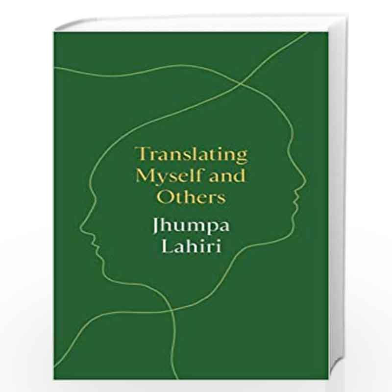 Translating Myself and Others by Jhumpa Lahiri Book-9780691244785