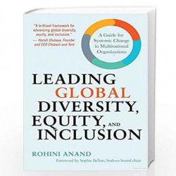 Leading Global Diversity, Equity, and Inclusion: A Guide for Systemic Change in Multinational Organizations by Rohini And Book-9