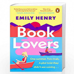 Book Lovers (Lead Title): The newest laugh-out-loud summer romcom from Sunday Times bestselling author Emily Henry by HENRY, EMI