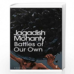 Battles of Our Own (Modern Classics) by Jagadish Mohanty