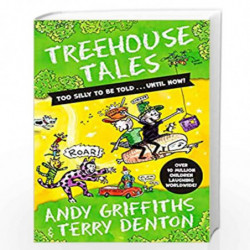 Treehouse Tales: too SILLY to be told ... UNTIL NOW! by Andy Griffiths Book-9781529088663