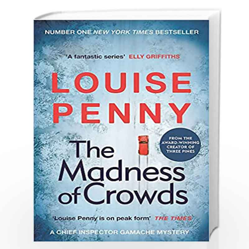 The Madness of Crowds (A Chief Inspector Gamache Novel, 17)
