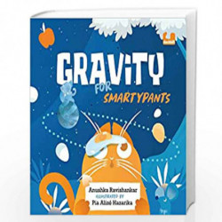 Gravity for Smartypants by Anushka Ravishankar Book-9780143454106