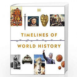 Timelines of World History by DK Book-9780241515754