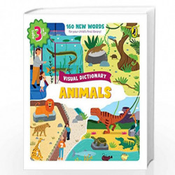 Visual Dictionary: Animals (Activity Books | Ages 3 and up | First Library | Early Learning Board Books) by Penguin India Editor