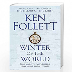 Winter of the World (The Century Trilogy Book 2) by KEN FOLLETT Book-9781509848522
