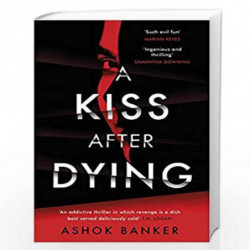 A Kiss After Dying by Banker, Ashok Book-9781405954884