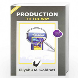 Production the Toc Way by GOLDRATT ELIYAHUM Book-9788185984155